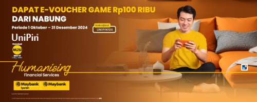 Dapatkan Voucher UniPin Rp100ribu dengan Nabung di Maybank!